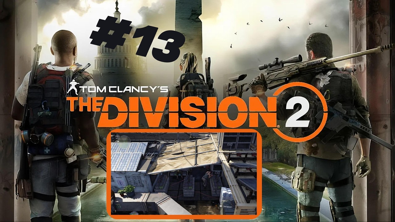 Tom Clancy’s The Division 2 | Batterie Lager | Let's Play #13 | Deutsch / German