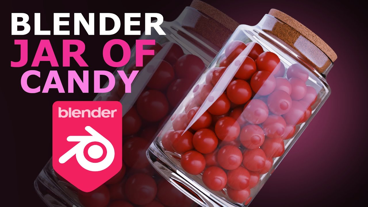 Blender: Make a Jar Of candy | Tutorial