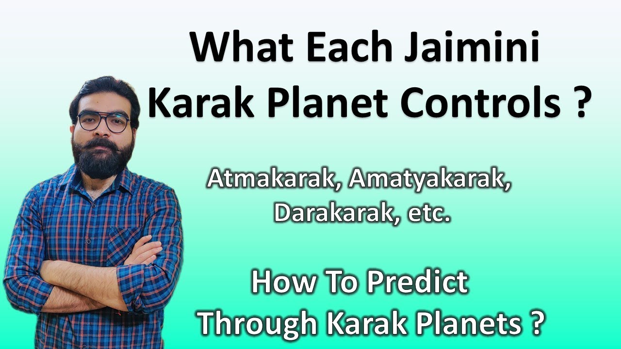 What Each Jaimini Karak Planet Controls ? Atmakarak, Darakarak, etc | Jaimini Astrology