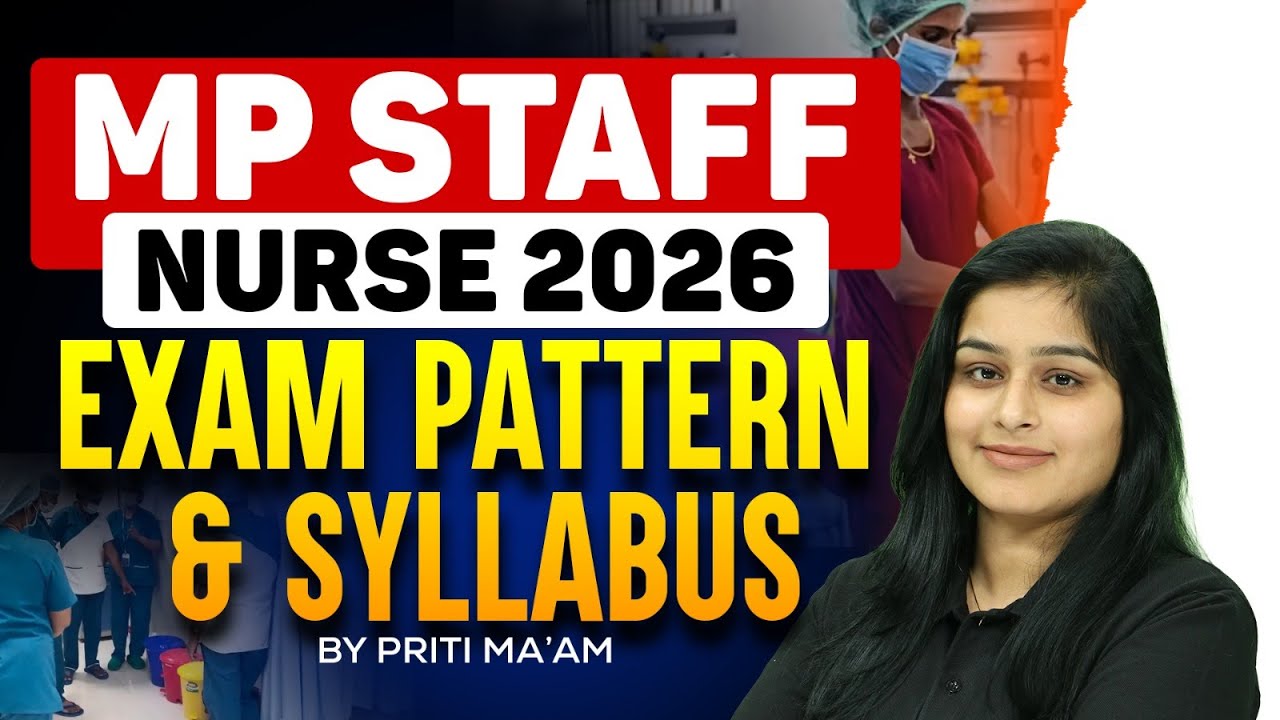 MP Staff Nurse Exam Pattern | MP Staff Nurse Syllabus | MP Staff Nurse Vacancy 2026 #MPStaffNurse