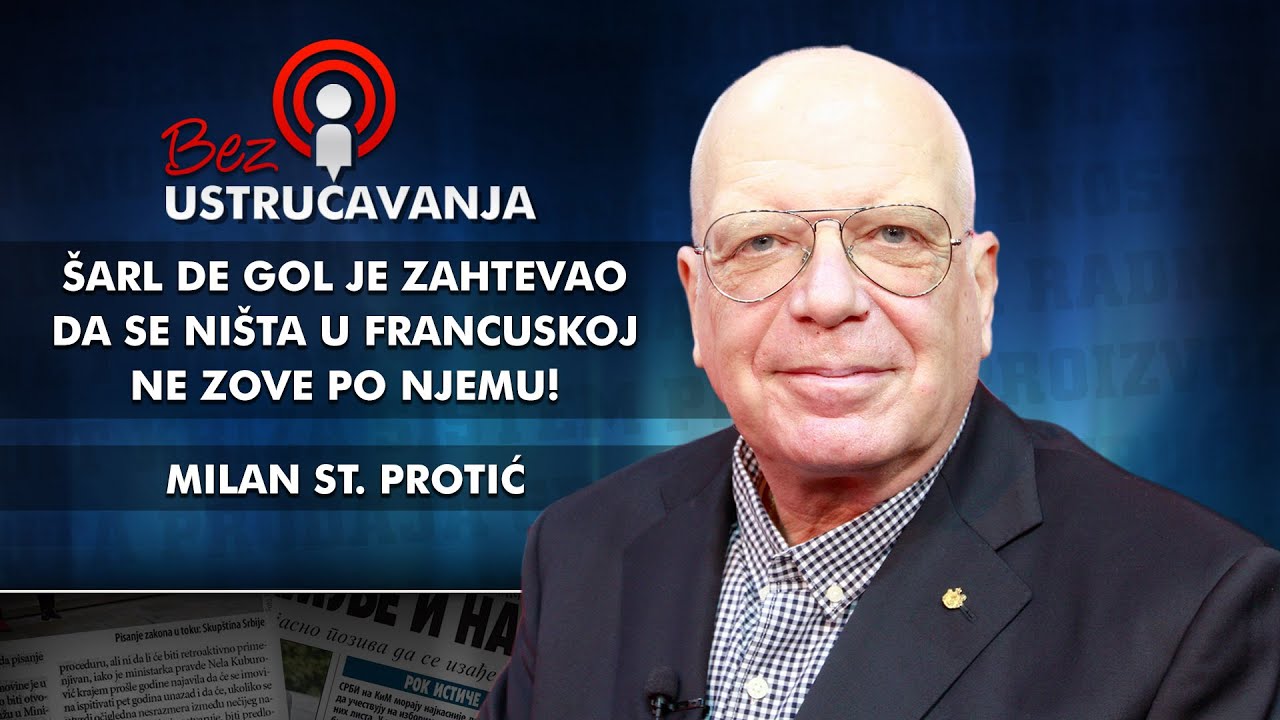 Milan St. Protić - &Scaron;arl de Gol je zahtevao da se ni&scaron;ta u Francuskoj ne zove po njemu!
