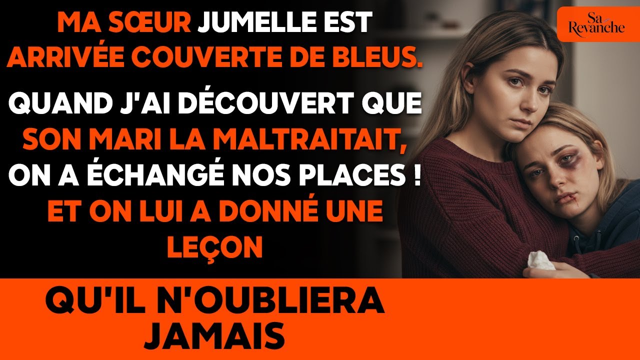 Ma jumelle est rentrée couverte de bleus… on a échangé nos places et tout a changé.