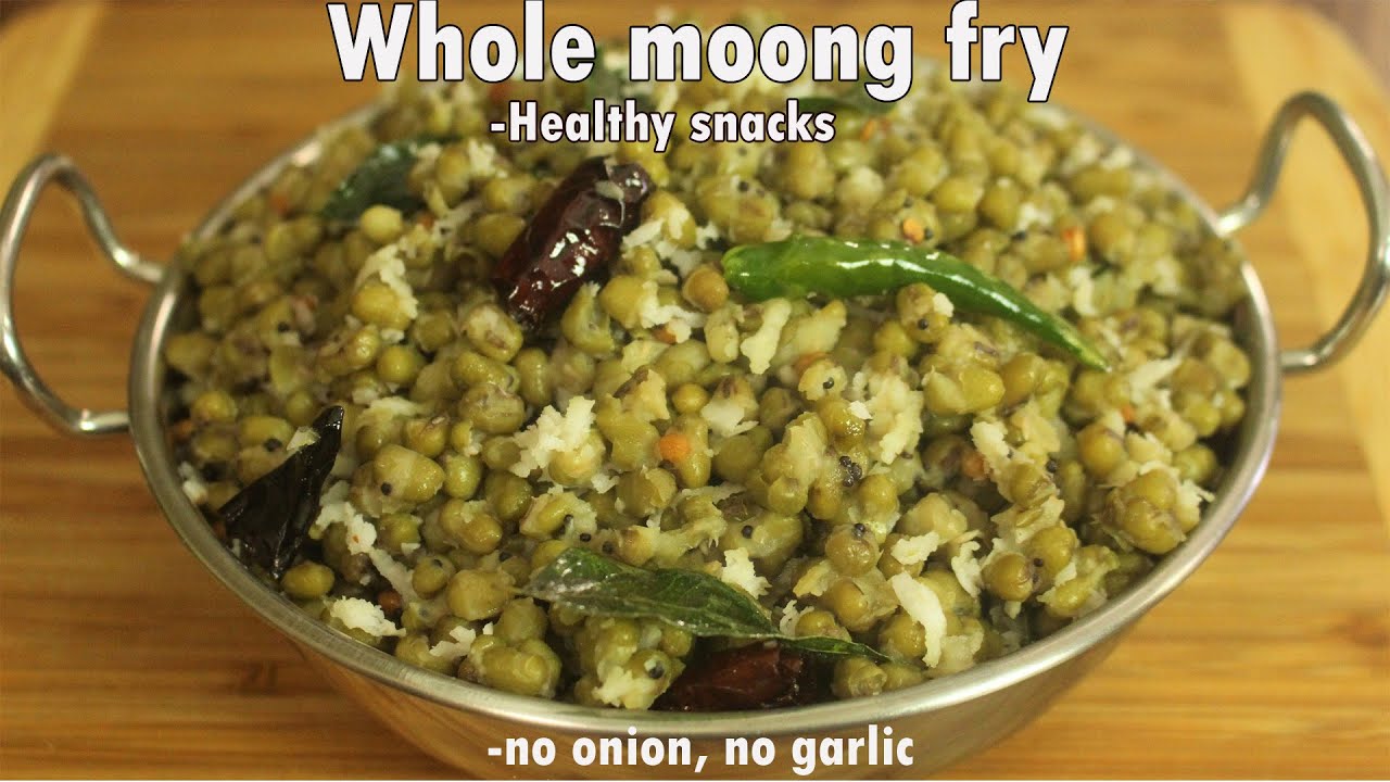 Whole moong fry | Green gram fry recipe |Moong stir fry - no onion no garlic | Healthy snacks