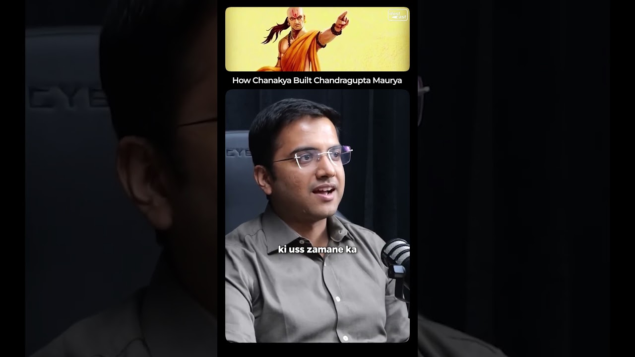 How Chanakya Built Chandragupta Maurya😨 | Sahil Aggarwal EXPLAINS