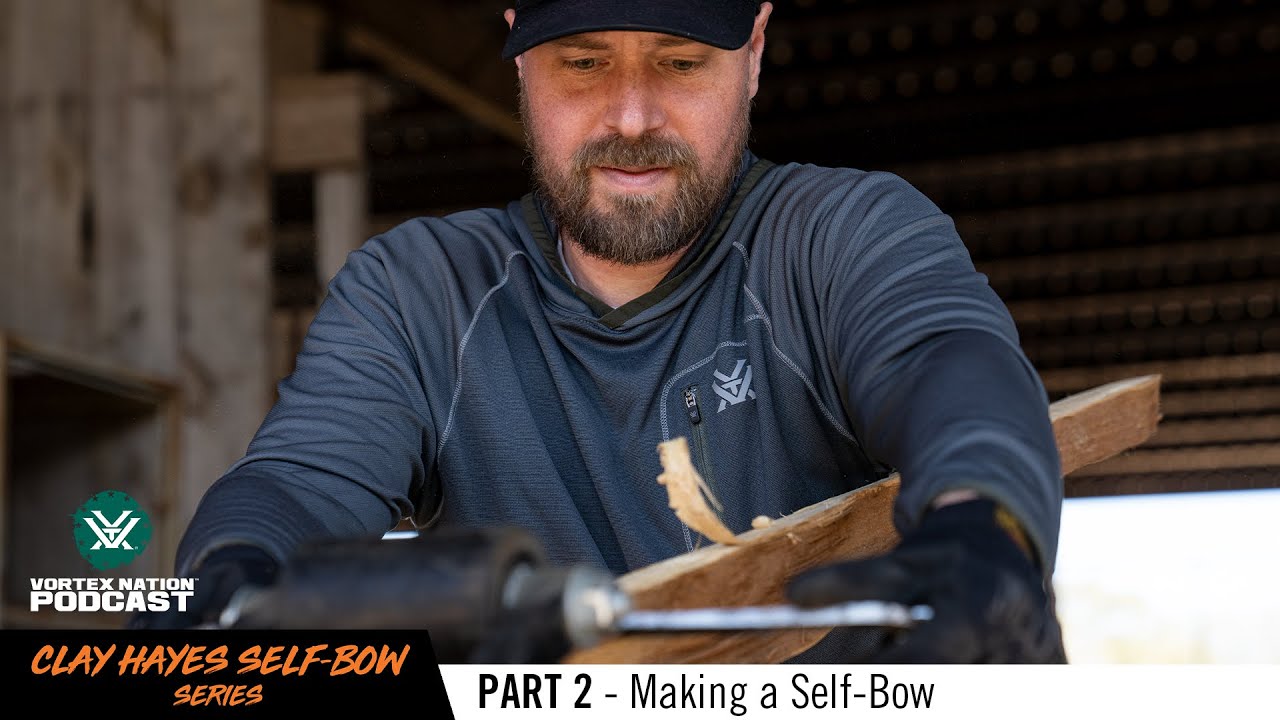 Clay Hayes Self-Bow Series: Making a Self-Bow