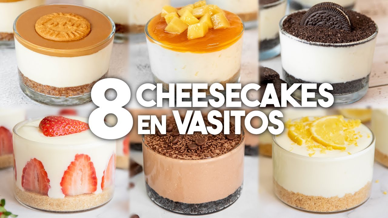 8 Recetas de CHEESECAKE en VASITOS 🍓 | Postres en Vasitos Fáciles | Postres SIN HORNO ❤️