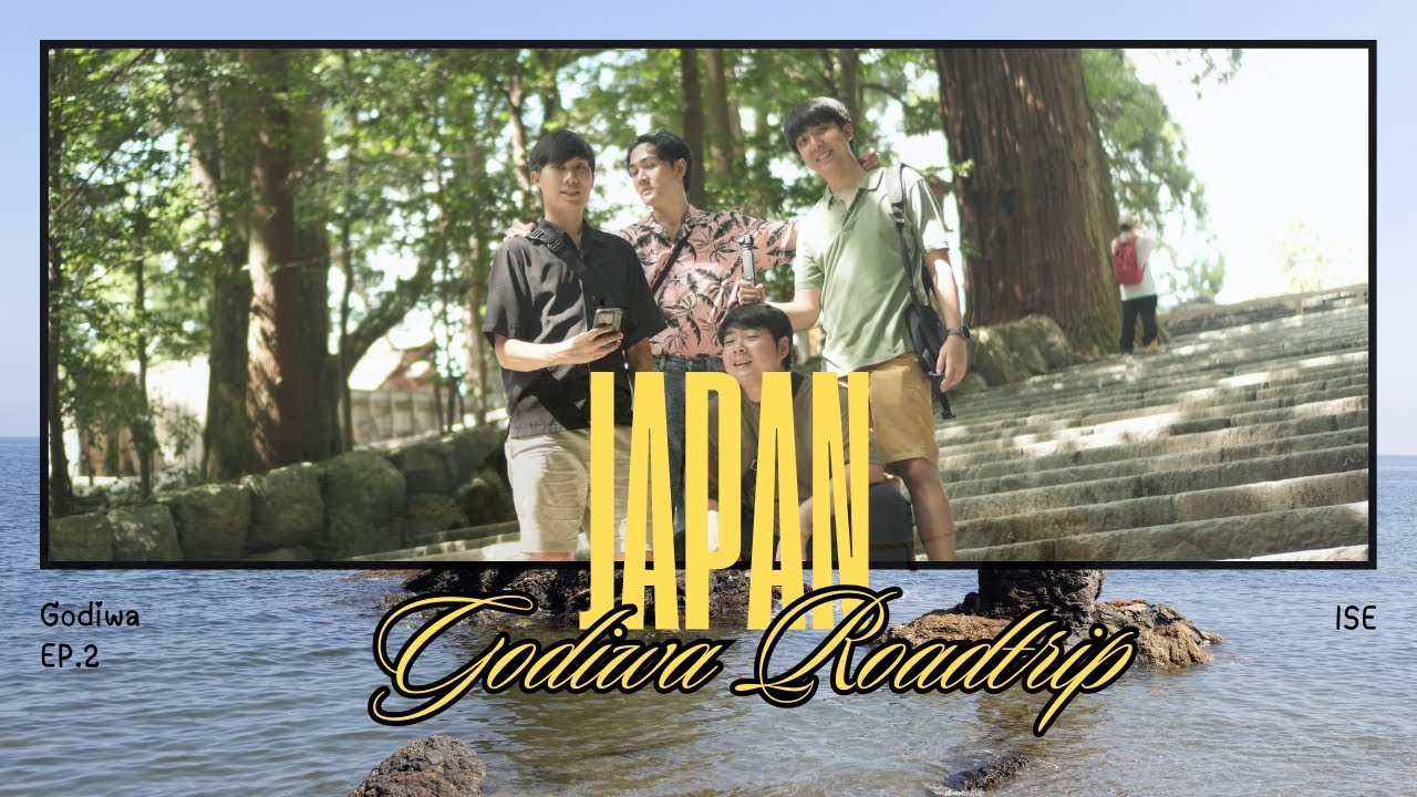 Ise Road Trip | หินแต่งงาน ศาลใน–ศาลนอก & กินยับอุด้งเย็น | Godiwa Roadtrip Ep.2
