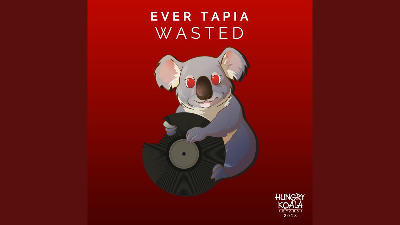 Wasted (Original Mix)