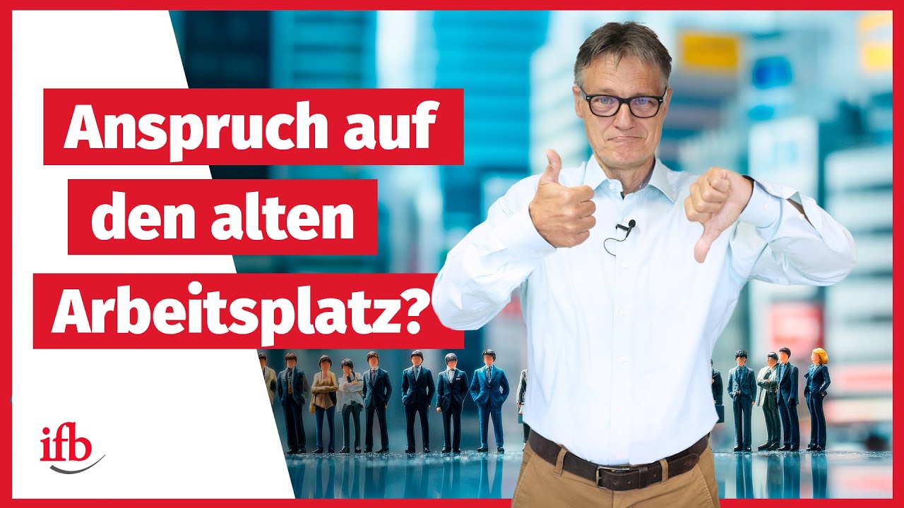 Rückkehr an den alten Arbeitsplatz nach Elternzeit oder Krankheit?