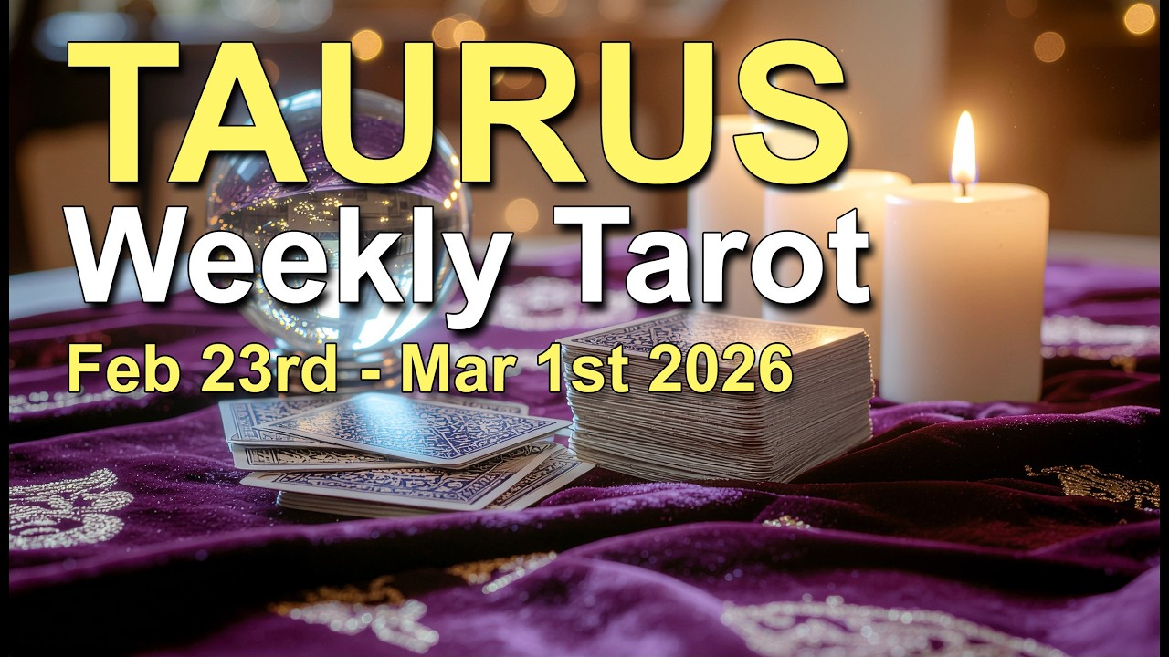 TAURUS Weekly Tarot &lsquo;AN OUTCOME IS BETTER THAN EXPECTED!&rsquo; Intuitive Spiritual Guidance Feb 23-Mar 1