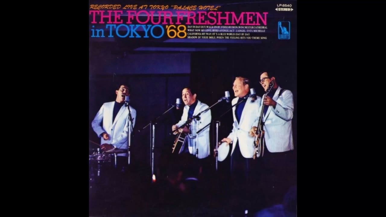 ～ THE FOUR FRESHMEN in TOKYO '68  ～ (2024  COMPLETE SOUND!!!) from 33r.p.m.