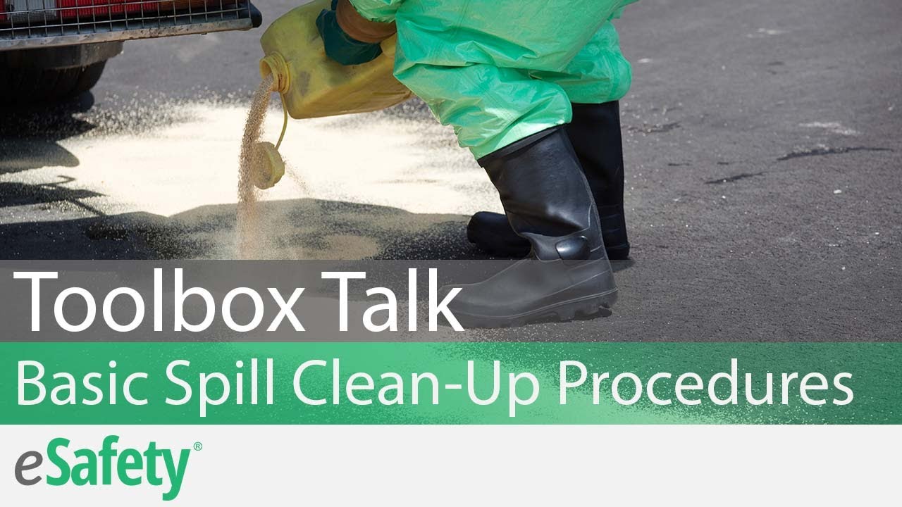 2 Minute Toolbox Talk: Basic Spill Clean-Up Procedures