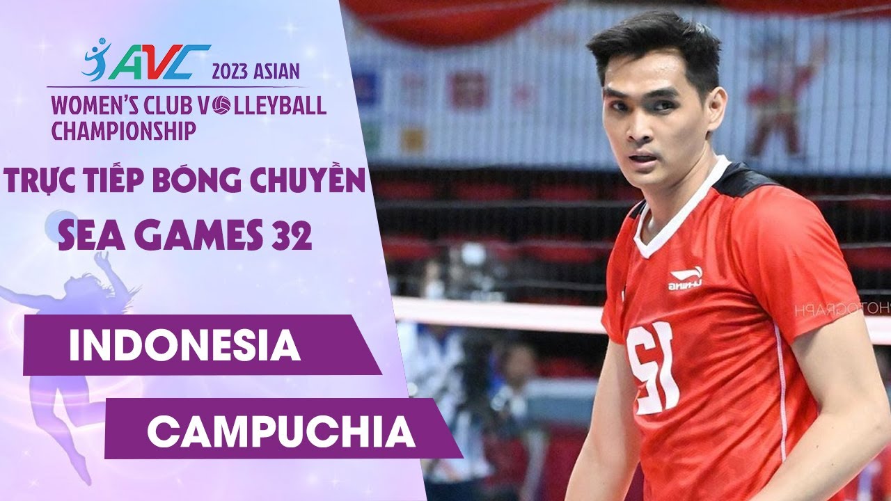 🔴TRỰC TIẾP | INDONESIA vs CAMPUCHIA | Bảng A - Bóng chuyền Nam SEA Games 32