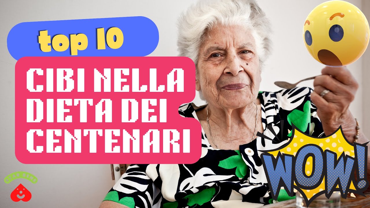🌟SEGRETI della LONGEVITÀ💯💪TOP 10 CIBI dei CENTENARI‼️