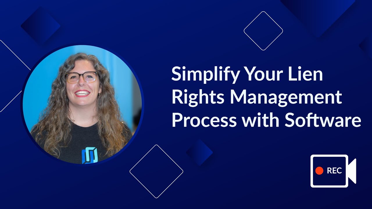 How to Simplify Your Lien Rights Management Process with Software