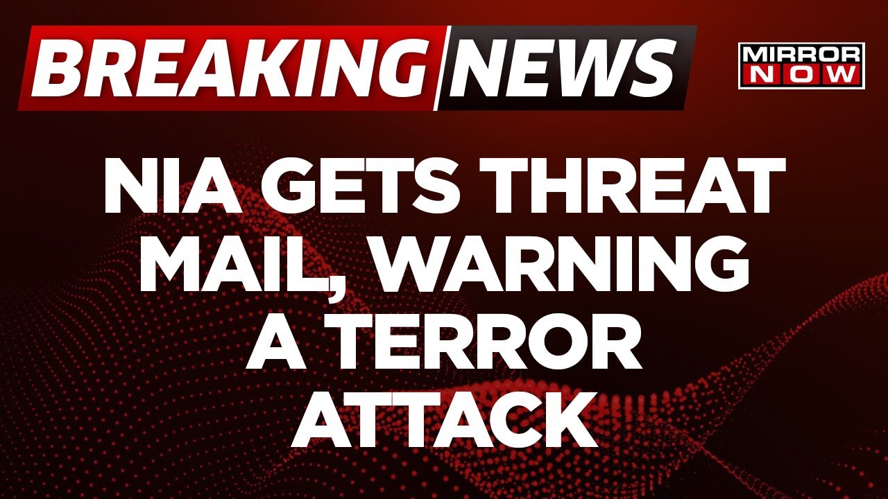 Breaking News: NIA Gets Threat Mail Warning Over Terror Attack In Mumbai | Cities On High Alert