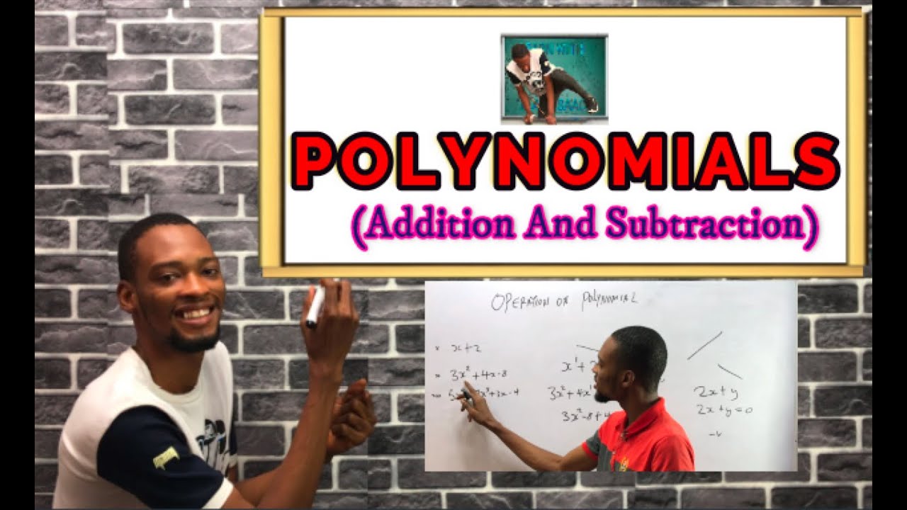 Addition And Subtraction of Polynomials (Solved)