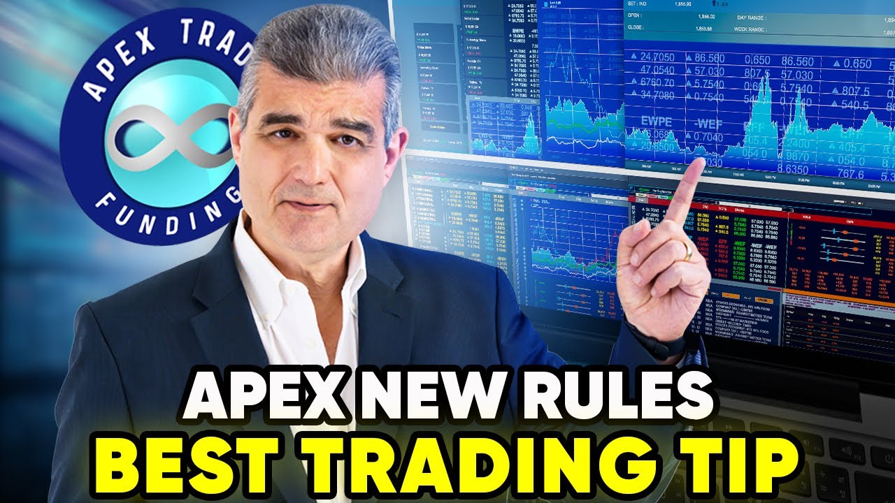 APEX Trader Funding New Rules Prop Trading Strategy