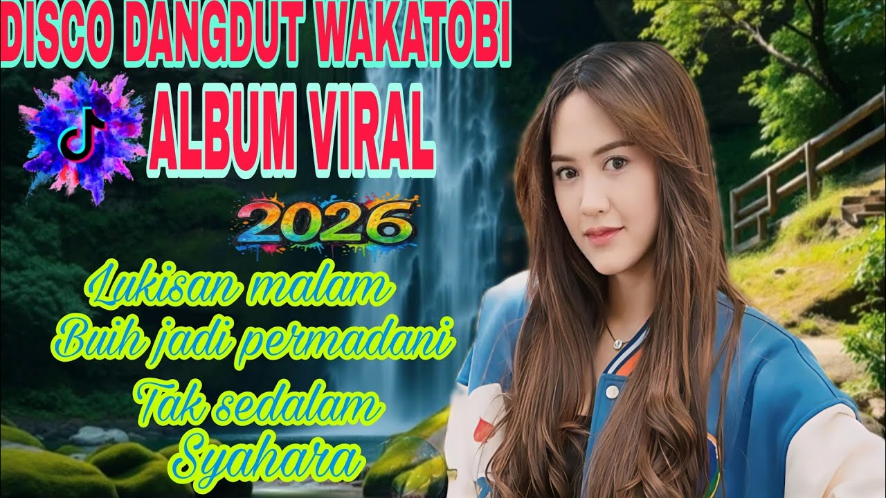 LUKISAN MALAM‼️ DISCO DANGDUT WAKATOBI ALBUM TERLARIS 2026 SUPER BASS
