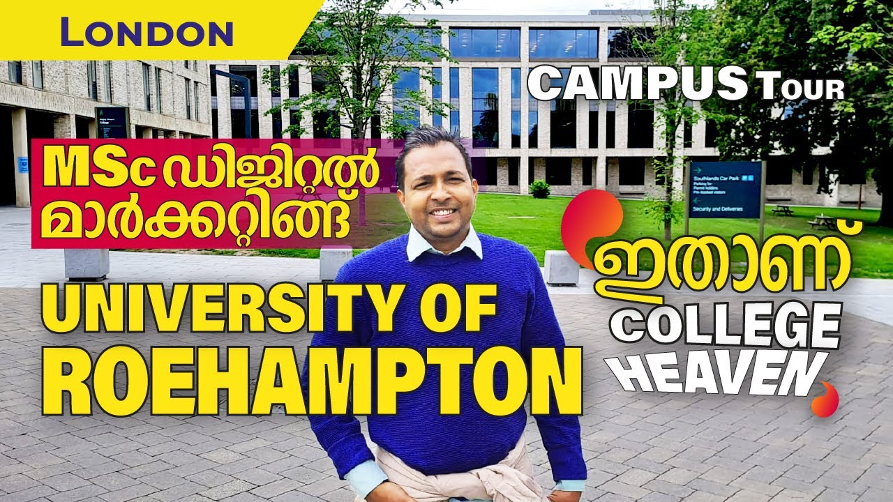 University of Roehampton London 🎓Campus Tour Malayalam 🇬🇧|MSc Digital Marketing |Study Masters in UK