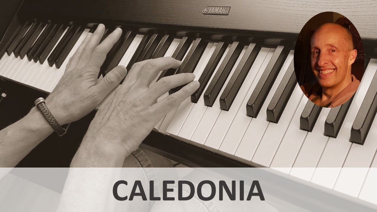 Caledonia (Dougie MacLean) Piano Cover
