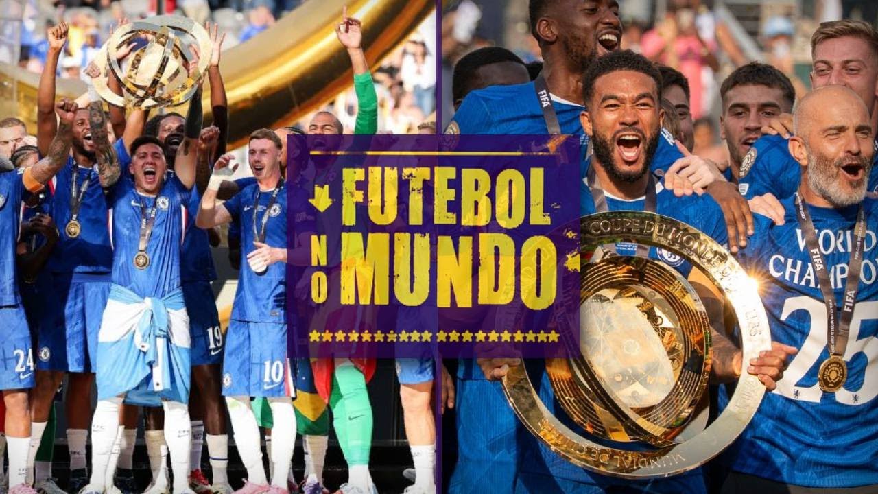 Futebol no Mundo #469:&nbsp;Mundial de Clubes:&nbsp;Chelsea&nbsp;campe&atilde;o!