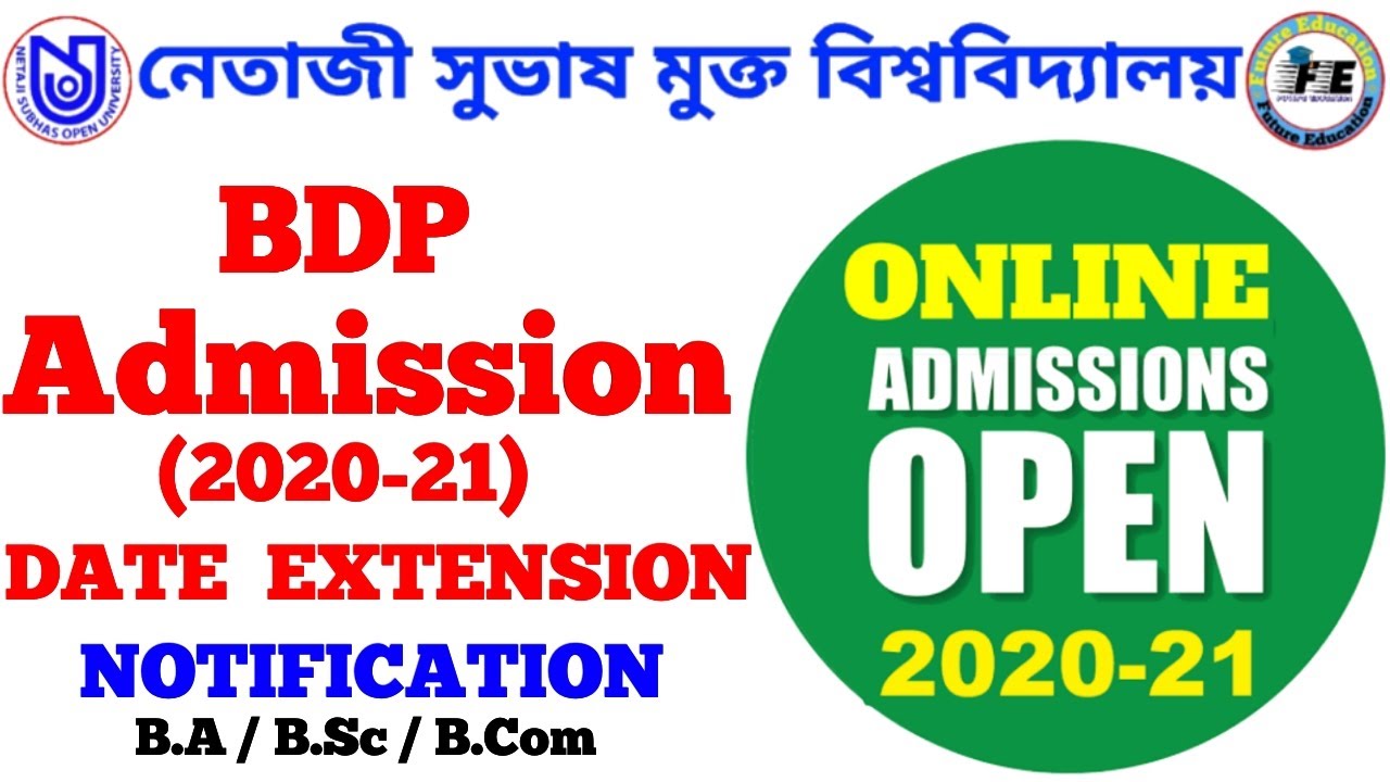 NSOU BDP ADMISSION (2020-21) DATE  EXTENSION NOTICE | Netaji Subhas Open University Admission 2020