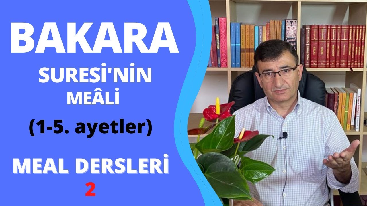 Bakara Suresi'nin Meali (1-5) | Elif Lâm Mim | Kuran Meali | Dini Sohbetler | Prof Dr Muhittin Akgül