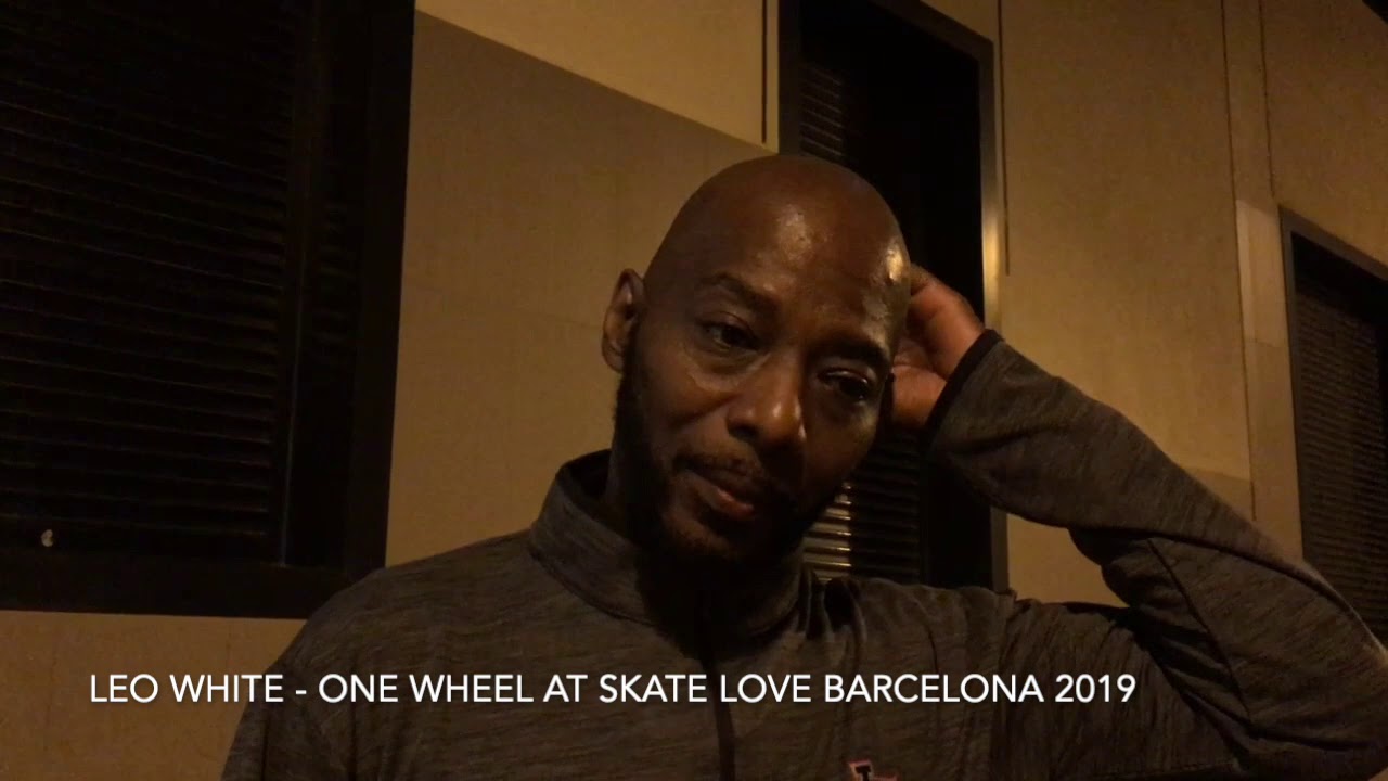 LEO WHITE ONE WHEEL AT SKATE LOVE BARCELONA 2019