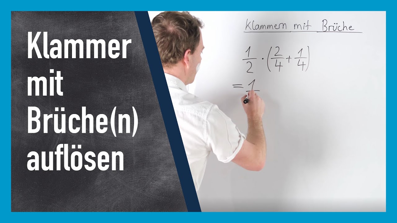 Klammern ausmultiplizieren mit Brüchen | www.gut-erklärt.de