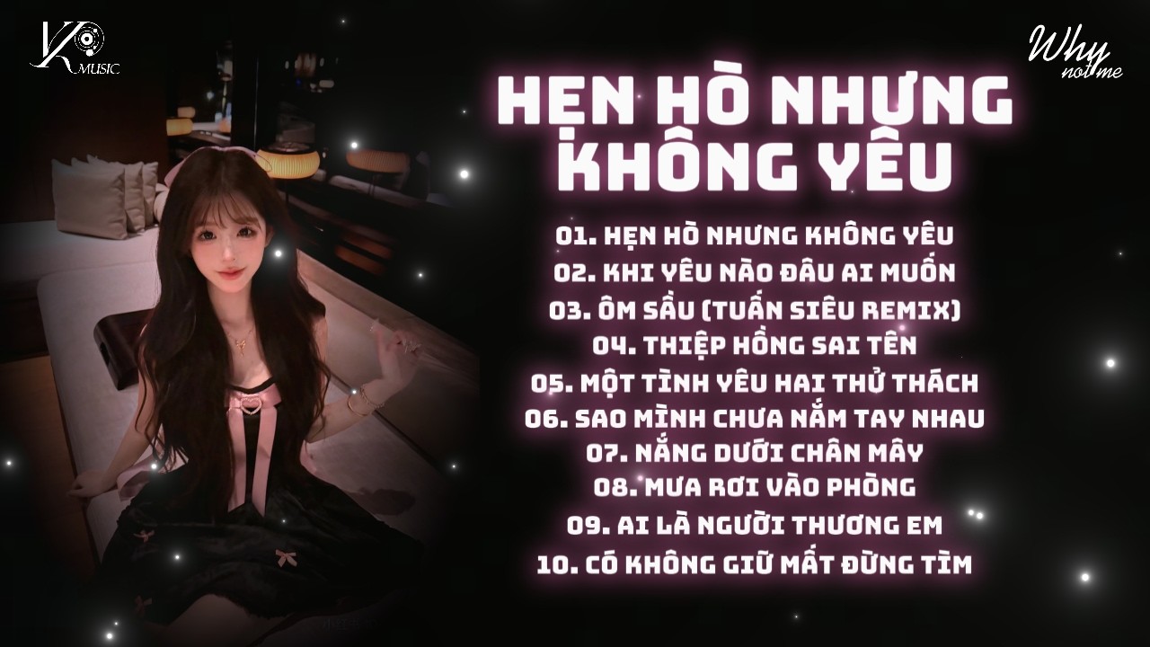 Nonstop Chuẩn Melody Hot Trend 2025🎼Hẹn Hò Nhưng Không Yêu (TUẤN SIÊU REMIX) Remix Hot TikTok 2025