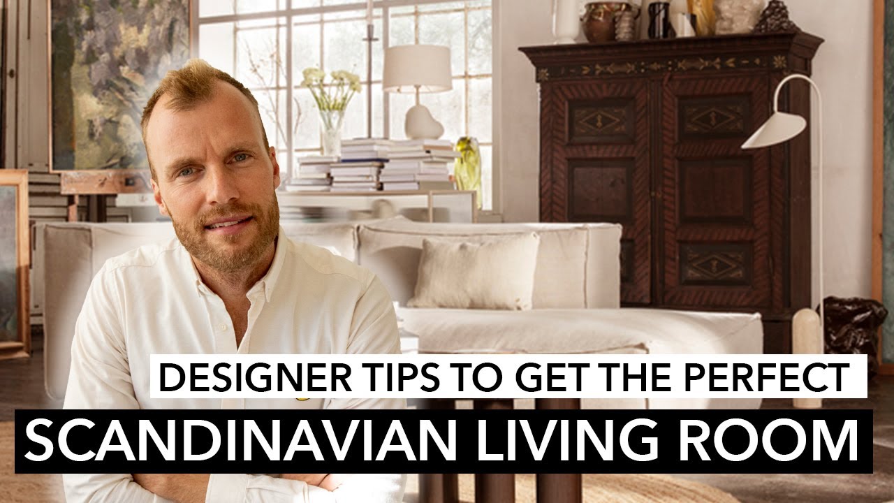 How to Create Your PERFECT SCANDINAVIAN STYLE LIVING ROOM | Tips from a Designer