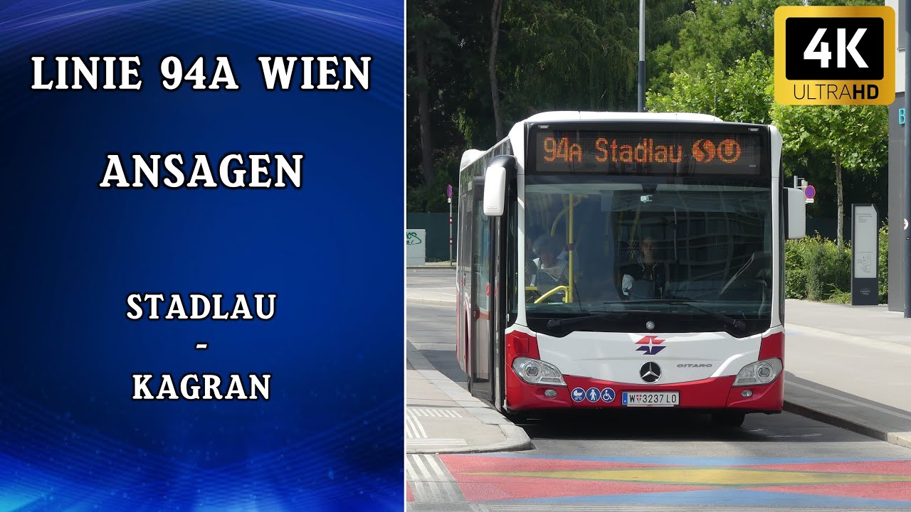Linie 94A Wien Ansagen – Kagran – Stadlau | Wiener Grantler