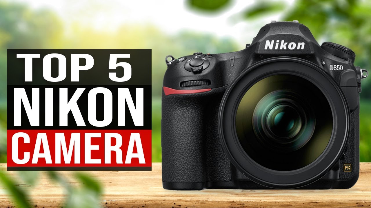 TOP 3: Best Nikon Camera 2020