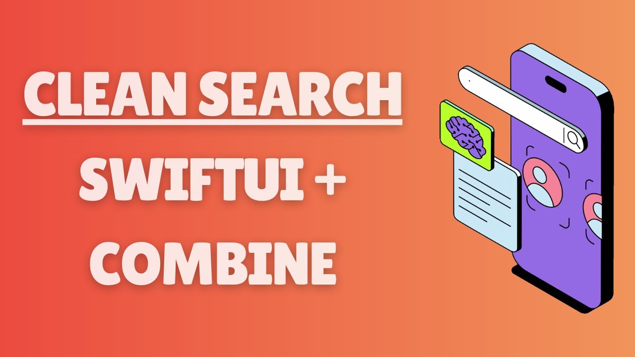 SwiftUI Search Made Clean with Combine