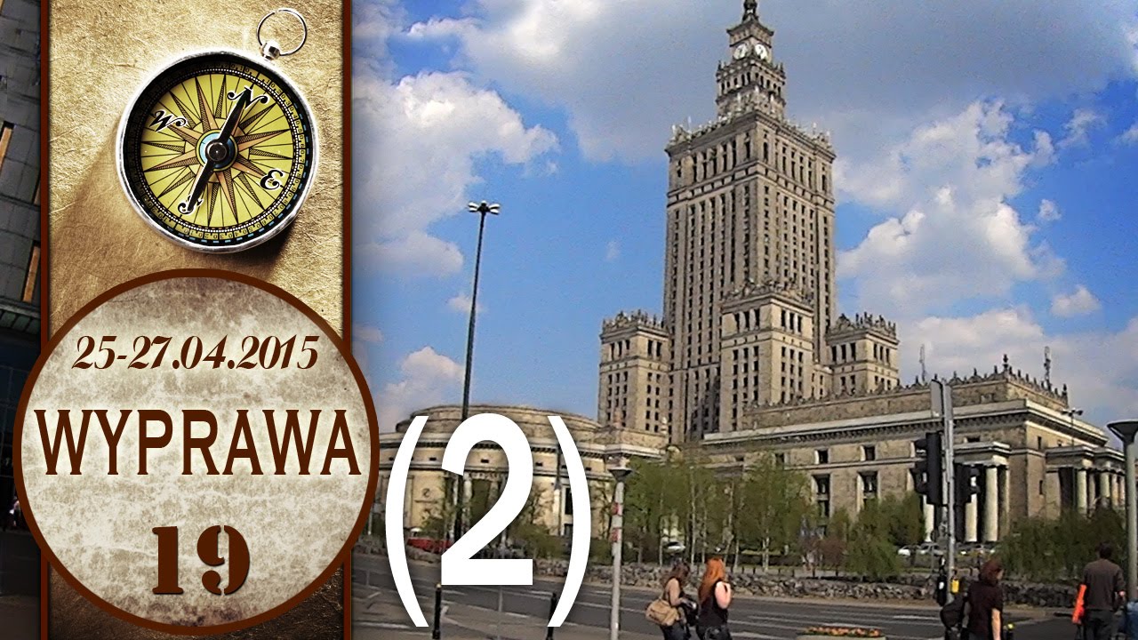 Warszawa, Pałac Kultury i hotel - Wyprawa - Wyjazd na WGL cz. 2