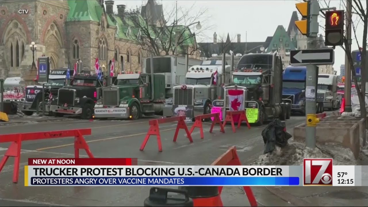 Truckers protest COVID-19 vaccine mandate, block Canada-U.S. border