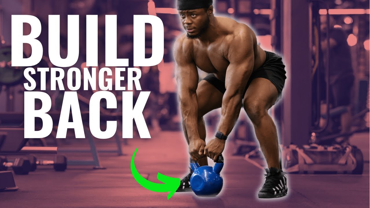 Best At-Home Kettlebell Exercises to Build a Stronger Back