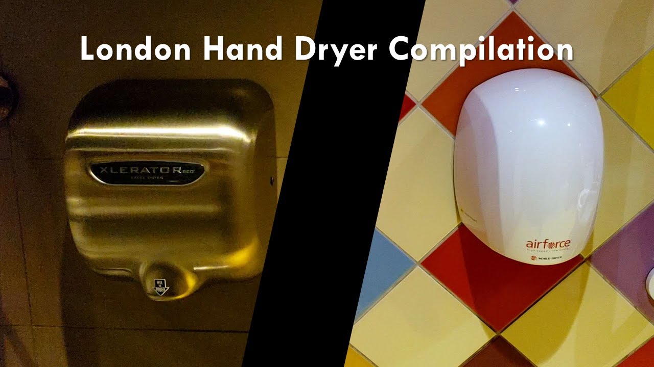 London Hand Dryer Compilation