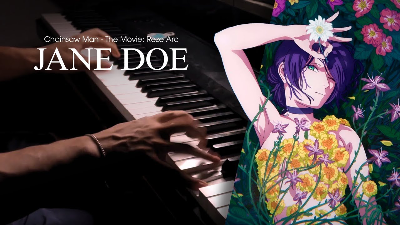 Chainsaw Man - The Movie: Reze Arc ED「JANE DOE」/ Kenshi Yonezu, HIkari Utada [Piano]
