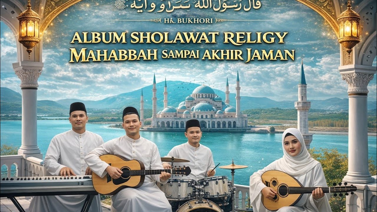 ALBUM SHOLAWAT RELIGI MAHABBAH | Cinta Rasul Sampai Akhir Zaman | Full Album 2026
