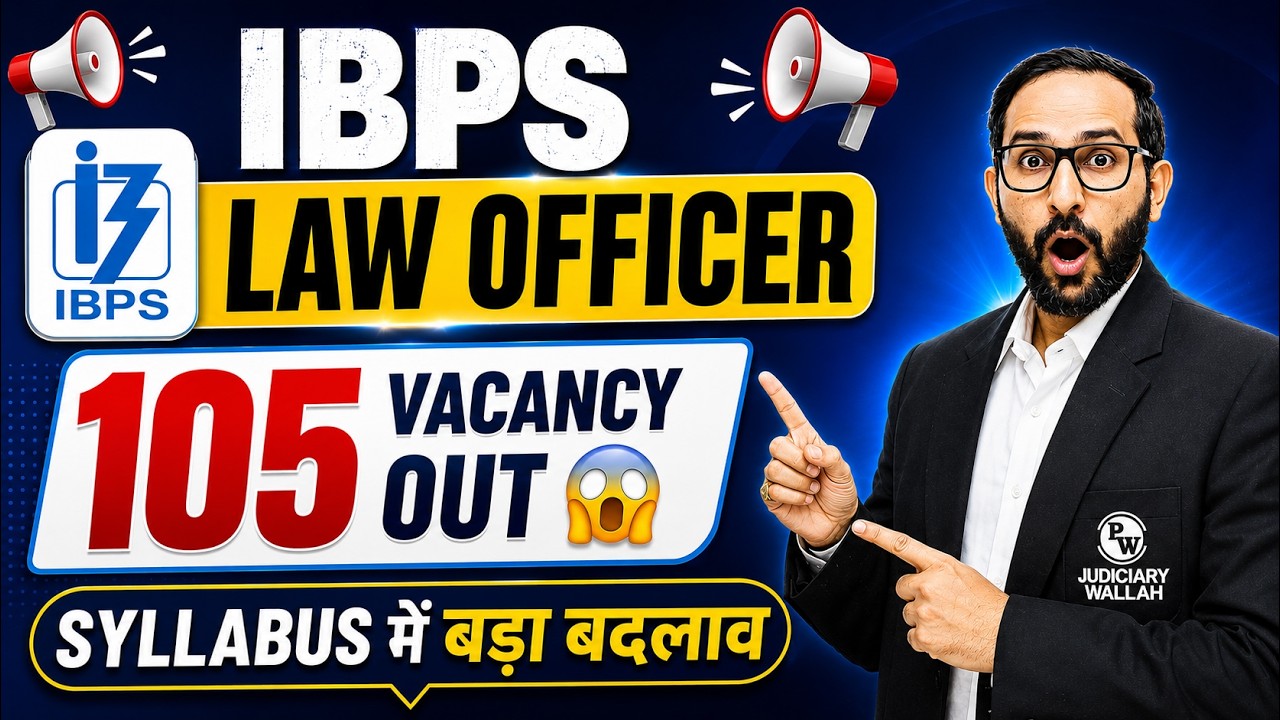IBPS Law Officer Vacancy 2026 Out 📢| Total-105 Posts | New Syllabus, Eligibility, Age, Exam Pattern