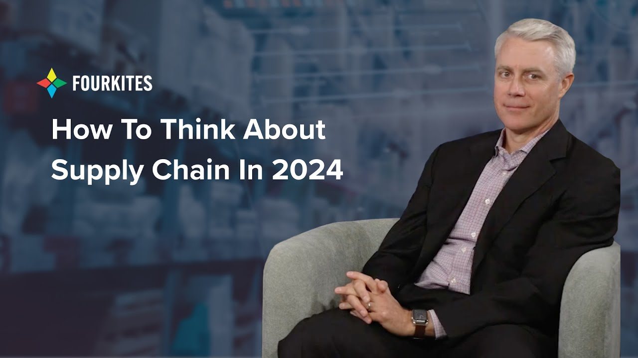 How To Think About Supply Chain In 2024