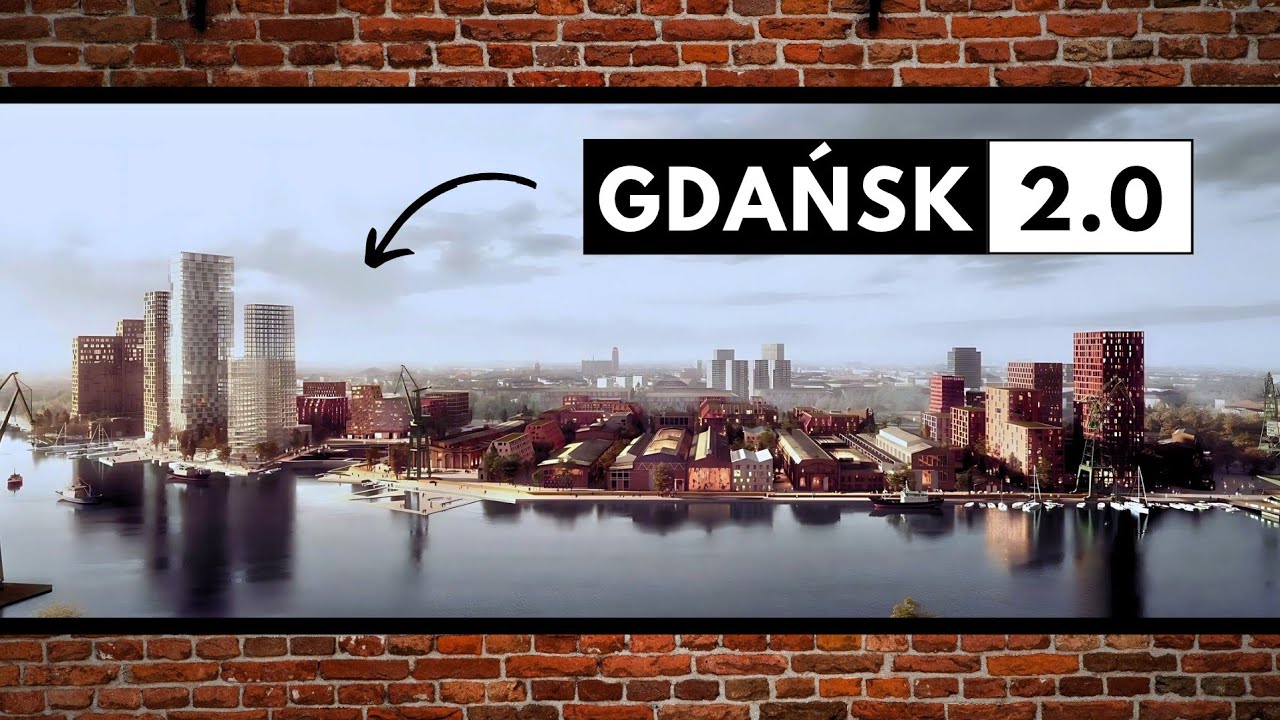 Tak będzie wyglądać Gdańsk i Łódź! Rewitalizacja postindustrialnych obszarów polskich miast.