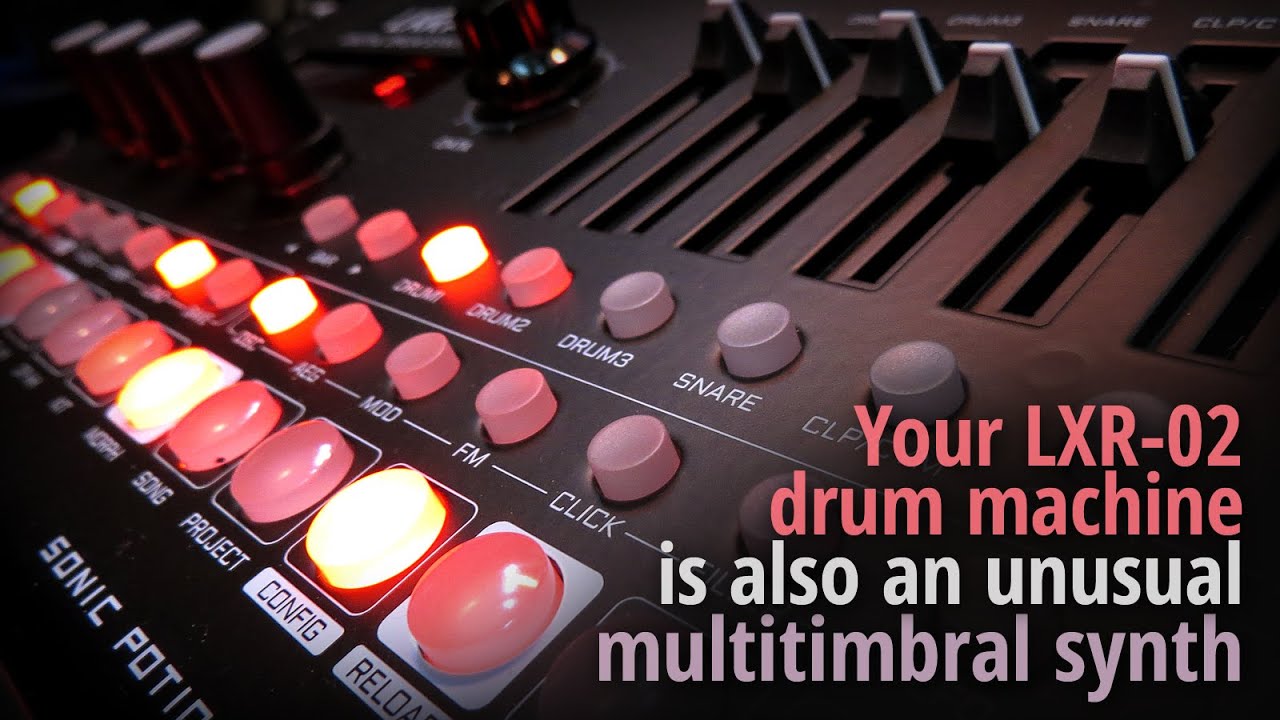 Your LXR-02 drum machine is also an unusual multitimbral synth