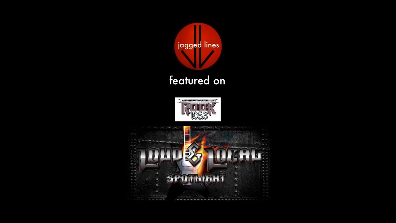 Rock 105.3 Loud & Local Spotlight Feature: Jagged Lines