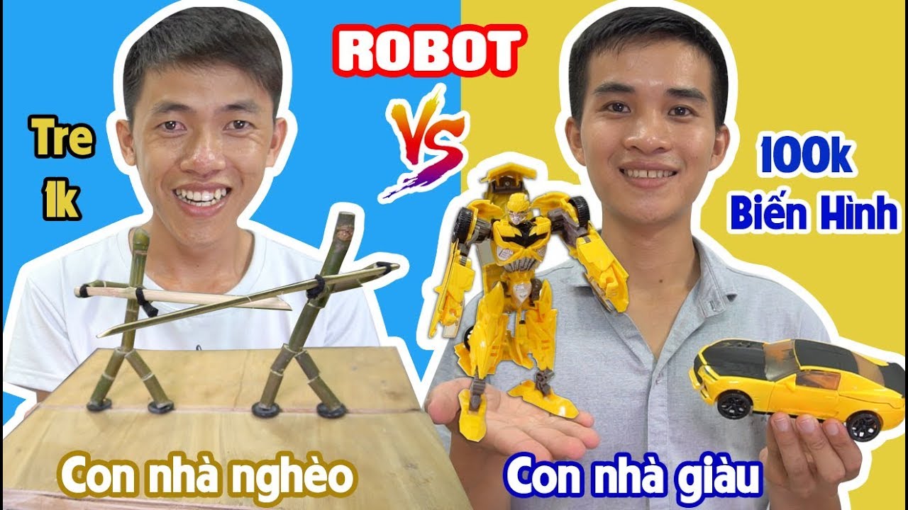 ROBOT TRE 1K VS ROBOT BIẾN HÌNH 100K - Đồ Chơi Con Nhà Giàu Khác Con Nhà Nghèo Thế Nào????
