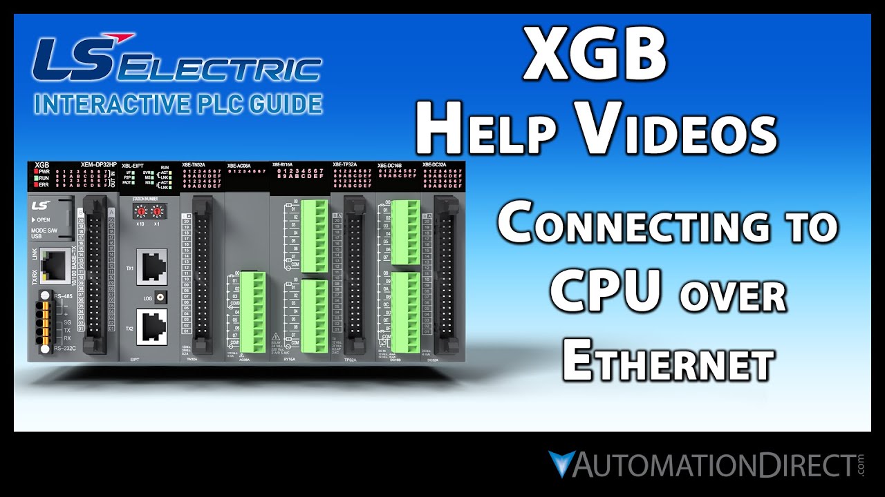 Connecting to the CPU over Ethernet - LS Electric XGB PLC from AutomationDirect