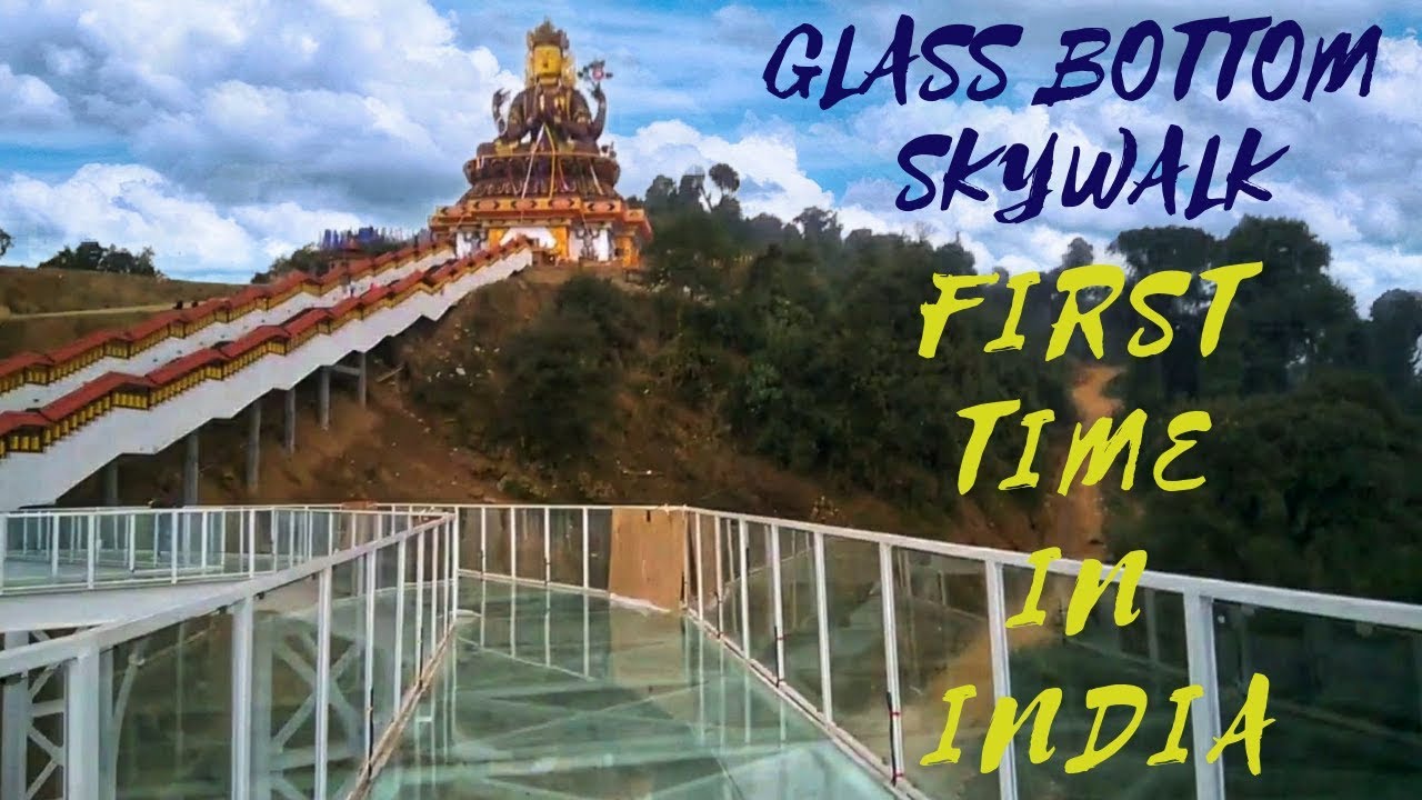 skywalk now open in sikkim  |  exploring pelling  |  India Sky Bridge