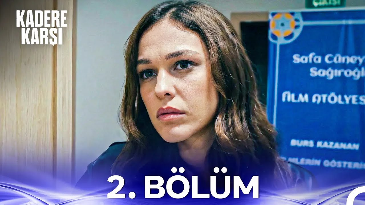 Kadere Karşı 2. B&ouml;l&uuml;m